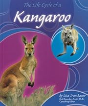 The Life Cycle of a Kangaroo (Life Cycles)…