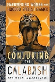 Conjuring the Calabash: Empowering Women…