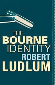 The Bourne Identity by Robert Ludlum