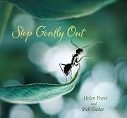 Step Gently Out by Helen Frost