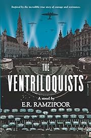 The Ventriloquists: A Novel by E. R.…