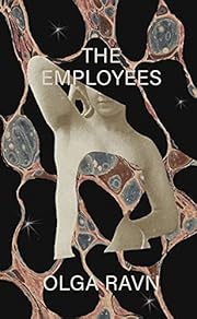 The Employees: A workplace novel of the 22nd…