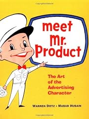 Meet Mr. Product: The Art of the Advertising…