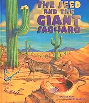 The Seed & the Giant Saguaro by Jennifer…