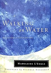 Walking on Water: Reflections on Faith and…