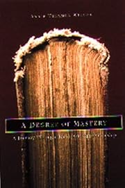 A Degree of Mastery: A Journey Through Book…