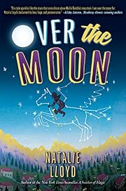 Over the Moon by Natalie Lloyd