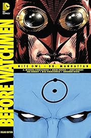 Before Watchmen: Nite Owl/Dr. Manhattan…