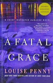 A fatal grace by Louise Penny