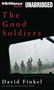 The Good Soldiers by David Finkel