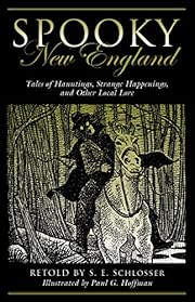 Spooky New England: Tales Of Hauntings,…