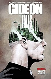 Gideon Falls, Volume 5: Wicked Words by Jeff…