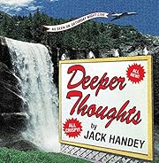 Deeper Thoughts, All New by Jack Handey