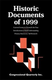 Historic Documents of 1999: Since 1972, the…