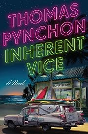 Inherent Vice by Thomas Pynchon