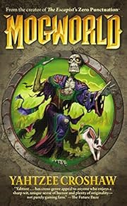 Mogworld by Yahtzee Croshaw