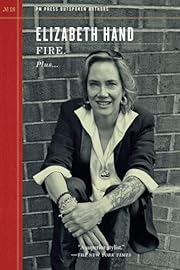 Fire. (Outspoken Authors) by Elizabeth Hand