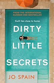 Dirty Little Secrets by Jo Spain