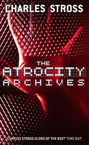 The Atrocity Archives by Charles Stross