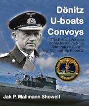 DONITZ, U-BOATS, CONVOYS: The British…