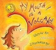 My Mouth Is A Volcano by Julia Cook