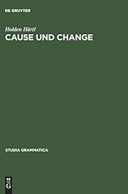 Cause und Change: Thematische Relationen und…