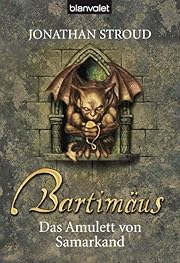 Bartimäus: Das Amulett von Samarkand by…