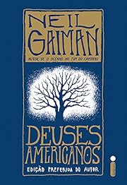 Deuses Americanos by Neil Gaiman