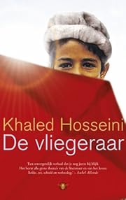 De Vliegeraar by Khaled Hosseini