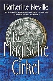 De magische cirkel by Katherine Neville