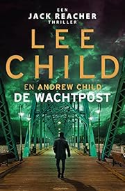 De Wachtpost (Jack Reacher, #25)