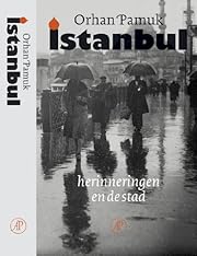 Istanbul herinneringen en de stad by Orhan…