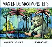 Max en de Maximonsters by Maurice Sendak