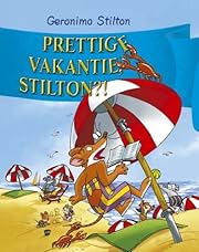 Prettige vakantie, Stilton! / 20 / druk 1 by…