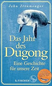 Das Jahr des Dugong – Eine Geschichte für…