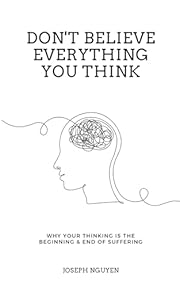 Don't Believe Everything You Think: Why Your…