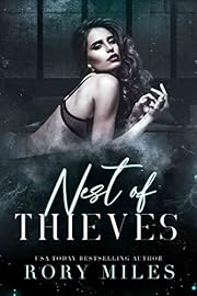 Nest of Thieves: For the Love of Villains by…