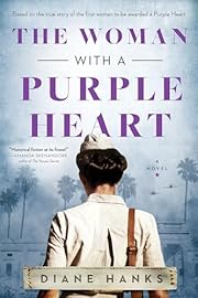 The Woman with a Purple Heart: A Novel by…