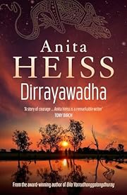 Dirrayawadha: Rise Up by Anita Heiss