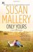 Only Yours (Fool's Gold, #5) by Susan Mallery