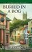 Buried in a Bog (County Cork, #1) by Sheila Connolly