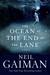 The Ocean at the End of the Lane by Neil Gaiman