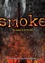 Smoke (Burned, #2) by Ellen Hopkins