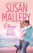 Three Little Words (Fool's Gold, #12) by Susan Mallery