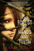 The Forest of Hands and Teeth (The Forest of Hands and Teeth, #1) by Carrie Ryan