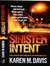 Sinister Intent by Karen M. Davis