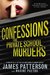 The Private School Murders (Confessions, #2) by James Patterson