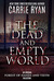 The Dead and Empty World by Carrie Ryan