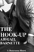 The Hook-Up (The Boss, #2.5) by Abigail Barnette