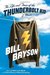 The Life and Times of the Thunderbolt Kid by Bill Bryson